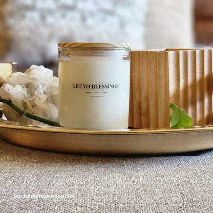 Get Yo Blessings! - Soy Wax Candle 10oz with Lid
