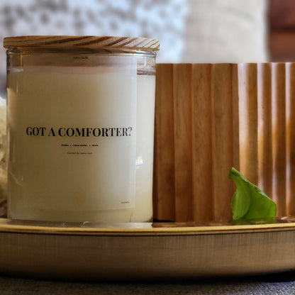 Got a Comforter?  - Soy Wax Candle 10oz with Lid