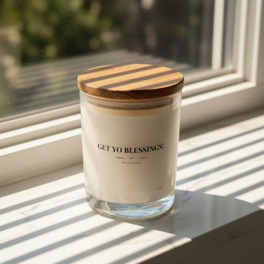 Get Yo Blessings! - Soy Wax Candle 10oz with Lid